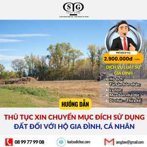 Thủ tục xin chuyển mục đích sử dụng đất đối với hộ gia đình, cá nhân